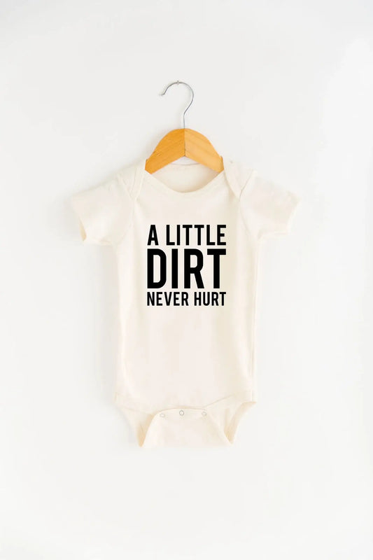 A Little Dirt Never Hurt Baby Bodysuit Onesie Baby Clothing